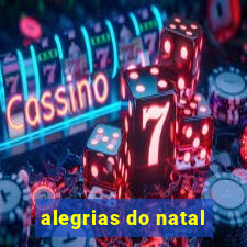 alegrias do natal